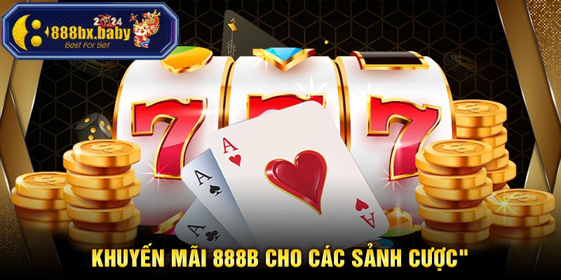 888B khuyến mãi dành riêng cho các giải thưởng